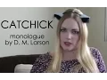 Catchick free funny comedy monologue from published play
