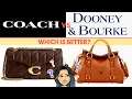 COACH VS DOONEY AND BOURKE BAG REVIEW DOONEY AND BOURKE HANDBAG REVIEW Coach Handbags