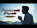 Download Lagu Bertahan sakit pergi sulit_Syahriyadi( lirik song)