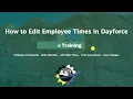 How to Edit Employee Times in Dayforce