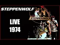 Download Lagu Steppenwolf - SLOW FLUX tour 1974