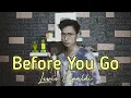 Download Lagu BEFORE YOU GO - LEWIS CAPALDI COVER BY ARVIAN DWI