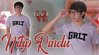 Lirik Lagu Nitip Rindu - Ilux