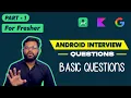 Android interview questions and answers for freshers Android Development interview questions