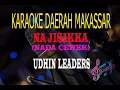 Karaoke Na Jisikka Nada Cewek - Udhin Leaders  (Karaoke Lirik Tanpa Vocal)