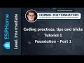 ESPHome Coding practices tips and tricks Tutorial 1 Foundation Part 1