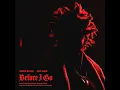 Before I Go (feat. Rod Wave)