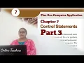C Control Statements Part 3 Plus One Computer Applications Chapter 7