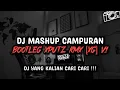 Download Lagu DJ MASHUP CAMPURAN BOOTLEG XPUTZ RMX [𝑿𝑮] V1 VIRAL TIK TOK TERBARU 2025 !!!