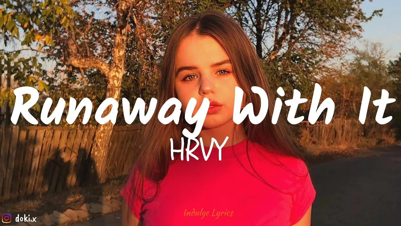 HRVY - Runaway With It (Lyric Video)