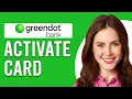 How To Activate Green Dot Card How To Green Dot Card