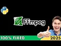 How to Fix RuntimeWarning Couldn t Find FFmpeg in Python 2025