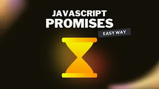 Master JavaScript Promises in an easy way