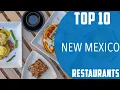 Top 10 Best Restaurants to Visit in New Mexico USA - English