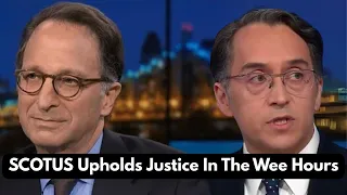 BREAKING NEWS: The Supreme Court Upholds Justice In The Wee Hours
