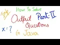 Some more Important Output based Questions in Java ICSE Class 10 Computer