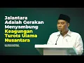 Download Lagu KH Zulfa Mustofa: Jalantara Adalah Gerakan Menyambung Keagungan Turots Ulama Nusantara