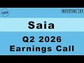 Saia Q2 2026 Earnings Call LTL Pricing Discipline Yield Growth Offset Volume Drag