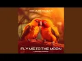 Download Lagu Fly Me to the Moon (Ferrier Remix)