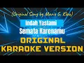 Lagu Indah Yastami - Semata Karenamu Karaoke