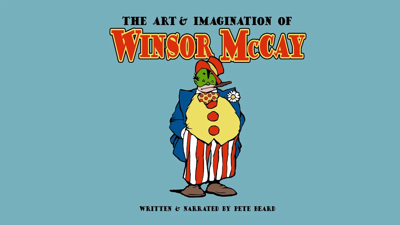 THE ART & IMAGINATION OF WINSOR McCAY