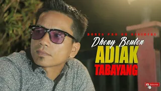 Download Dhony Boutan • Adiak Tabayang • Dangdut Minang Terbaru 2020 (Official Music Video HD) MP3