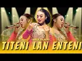 Download Lagu TITENI LAN ENTENI - NIKEN SALINDRY (OFFICIAL LIVE AUDIO VIDEO) GEMATINE KOYO AKU ISEH KEREP DILARANI