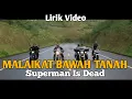 Download Lagu SID - MALAIKAT BAWAH TANAH || Lirik Video