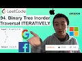 LeetCode 94 Binary Tree Inorder Traversal ITERATIVELY - Interview Prep Ep 75