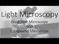 Dissection and Compound Microscope
