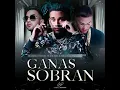 Bryant Myers Ft  Miky Woodz  Justin Quiles   Ganas Sobran Audio Official