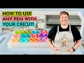 ULTIMATE CRICUT HACK - How To Use ANY Pen With Your Cricut Machine
