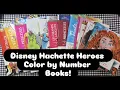 My Disney Hachette Heroes Color by number collection