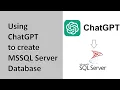 Using ChatGPT to create MSSQL Server Database