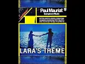 Download Lagu LARA'S THEME  ( PAUL MAURIAT )