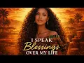 I Speak Blessings Over My Life | Zionelle (Afrobeat Gospel Anthem) #worship #christianmusic 