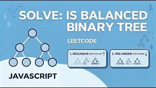 110 Balanced Binary Tree - LeetCode JavaScript