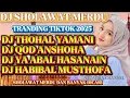 Lagu SHOLAWAT MERDU VIRAL 2025‼️QOD ANSHOHA SHOLAWAT PENYEJUK HATI VERSI DJ REMIX 