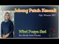 Jukung Patoh Kemudi Lirik | Wiwi Puspa Sari | Cipt. Wawan SRC | Arr.Musik: Fesri Dinata