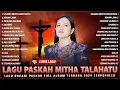 Download Lagu SalibMu Menyelamatkanku - Sekian Lama (Lirik) | Lagu Rohani Paskah Mitha Talahatu Full Album 2024