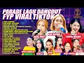 Download Lagu IKHLAS - DUDA ARABAN - SORGA DUNIA - PARADE LAGU DANGDUT FYP VIRAL TIKTOK | Ade Astrid, Novia Rozma
