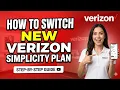 How to Switch to the New Verizon Simplicity Plan