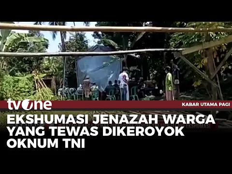 Jenazah Warga Tewas Dikeroyok Oknum TNI Jalani Ekshumasi