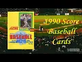 1990 Score Baseball Cards Which Are Most Valuable