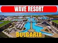 Wave Resort Bulgaria Review Ultra All Inclusive Beachfront Hotel Pools Aqua Park and Spa 2026