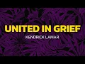 Download Lagu Kendrick Lamar - United In Grief (Lyrics)