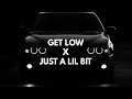 Download Lagu GET LOW X JUST A LIL BIT (MASHUP BY 917 JOSH)