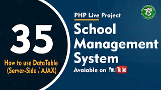 35 How to use DataTable Server-Side AJAX School Management System PHP Project