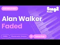 Download Lagu FADED (Lower Key - Piano karaoke demo) Alan Walker