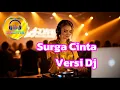 Lagu Surga cinta - versi Dj | Dj viral tiktok
